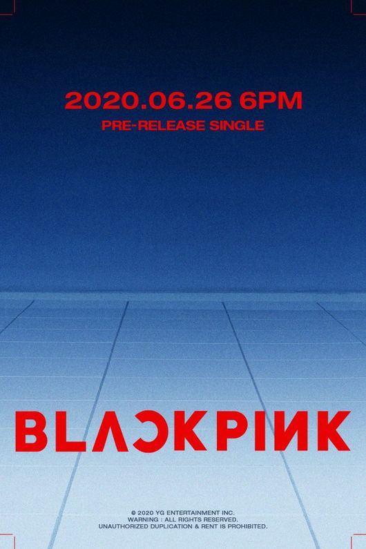 BLACKPINK回歸日期確定6月26日 公開預告海報將沖擊全球音樂市場